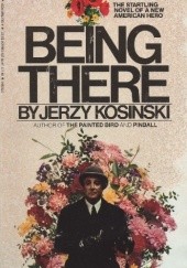 Okładka książki Being There Jerzy Kosiński