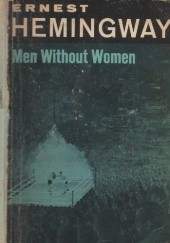 Okładka książki Men Without Women Ernest Hemingway