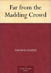 Okładka książki Far from the Madding Crowd Thomas Hardy