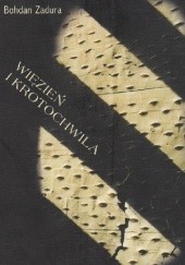 Okładka książki Więzień i krotochwila. Wiersze z lat sześćdziesiątych Bohdan Zadura
