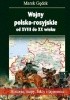 Okładka książki Wojny polsko-rosyjskie od XVIII do XX wieku Marek Gędek