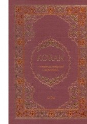 Okładka książki Koran z interpretacją i przypisami w języku polskim praca zbiorowa