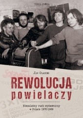 Okładka książki Rewolucja powielaczy Jan Olaszek