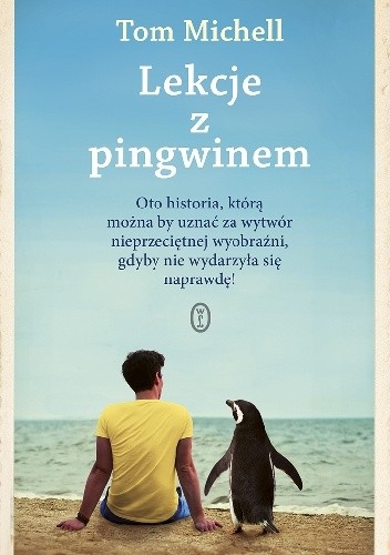 Okładka książki Lekcje z pingwinem Tom Michell