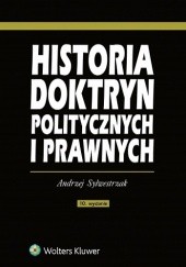 Okładka książki Historia doktryn politycznych i prawnych Andrzej Sylwestrzak