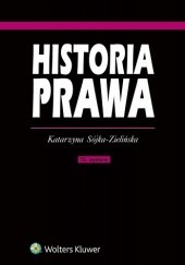 Okładka książki Historia prawa Katarzyna Sójka-Zielińska