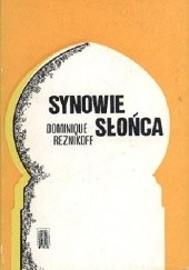 Okładka książki Synowie Słońca Dominique Reznikoff