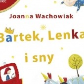 Okładka książki Bartek, Lenka i sny Joanna Wachowiak
