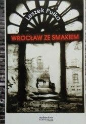 Okładka książki Wrocław ze smakiem Leszek Pułka