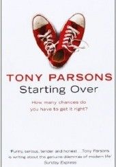 Okładka książki Starting Over Tony Parsons