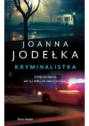 Okładka książki Kryminalistka Joanna Jodełka
