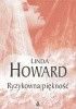 Okładka książki Ryzykowna piękność Linda Howard