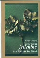 Okładka książki Światopogląd Jesienina w świetle jego twórczości Narcyz Łubnicki