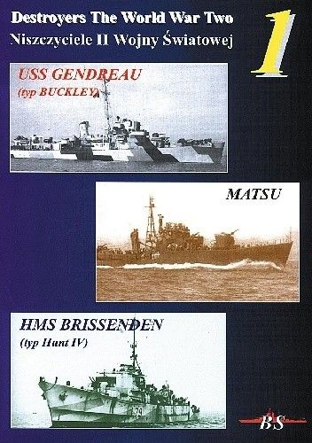 Okładka książki USS Gendreau  Matsu  HMS Brissenden Sławomir Brzeziński, Grzegorz Nowak