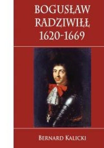 Bogusław Radziwiłł 1620-1669