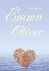Okładka książki Emma i Oliver Robin Benway