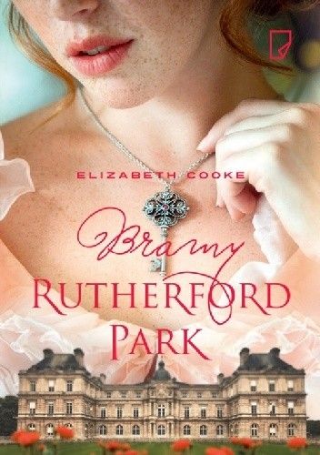 Okładka książki Bramy Rutherford Park Elizabeth Cooke