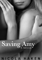 Okładka książki Saving Amy Nicola Haken