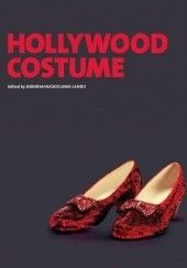 Okładka książki Hollywood Costume Deborah Nadoolman Landis