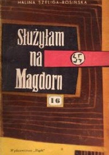 Okładka książki Służyłam na Magdorn Halina Szeliga-Rosińska