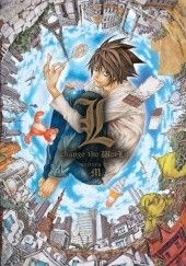 Okładka książki Death Note: L, Change the World Tsugumi Ohba