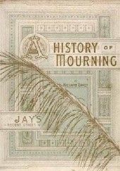 Okładka książki A History of Mourning Richard Davey