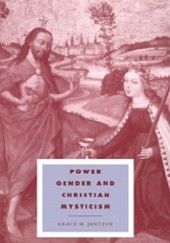 Okładka książki Power, Gender and Christian Mysticism Grace M. Jantzen