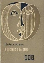 Okładka książki O jednego za dużo Heinz Risse
