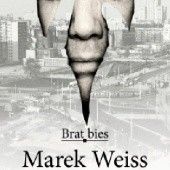 Okładka książki Brat bies Marek Weiss