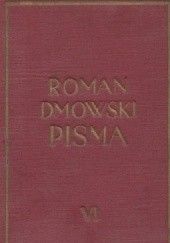 Okładka książki Pisma Tom VI Roman Dmowski