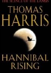 Okładka książki Hannibal Rising Thomas Harris