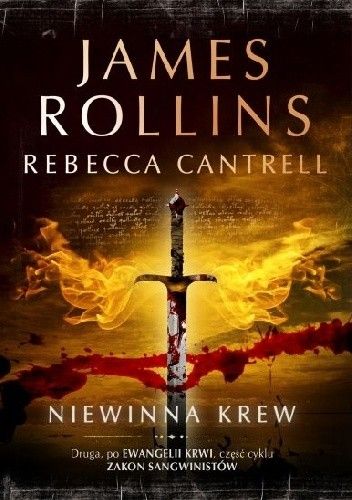 Okładka książki Niewinna krew Rebecca Cantrell, James Rollins