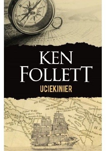 Okładka książki Uciekinier Ken Follett