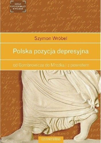 Polska pozycja depresyjna: od Gombrowicza do Mrożka i z powrotem