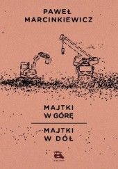 Okładka książki Majtki w górę, majtki w dół Paweł Marcinkiewicz