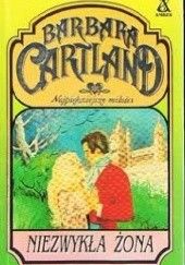 Okładka książki Niezwykła żona Barbara Cartland