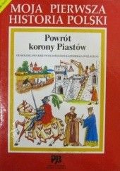 Okładka książki Powrót korony Piastów Witold Bobiński