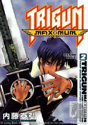 Okładka książki Trigun Maximum Volume 2: Death Blue Yasuhiro Nightow