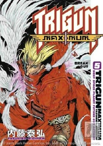 Okładka książki Trigun Maximum Volume 5: Break Out Yasuhiro Nightow