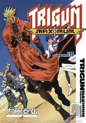 Okładka książki Trigun Maximum Volume 6: The Gunslinger Yasuhiro Nightow