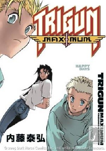 Okładka książki Trigun Maximum Volume 7: Happy Days Yasuhiro Nightow