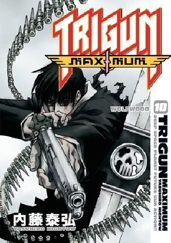 Okładka książki Trigun Maximum Volume 10: Wolfwood Yasuhiro Nightow