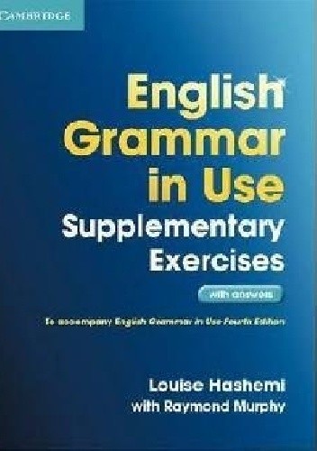 English Grammar in Use. Suplementary Exercises. Intermediate