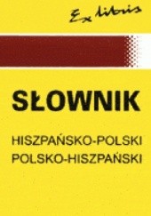 Okładka książki Słownik podręczny hiszpańsko-polski polsko-hiszpański Teresa Papis