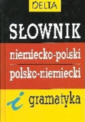 Okładka książki Słownik niemiecko-polski polsko-niemiecki i gramatyka Michał Misiorny