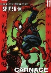 Okładka książki Ultimate Spider-Man, Vol. 11: Carnage Mark Bagley, Brian Michael Bendis