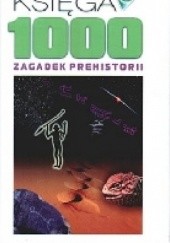 Okładka książki Księga 1000 zagadek prehistorii Karin Jockel
