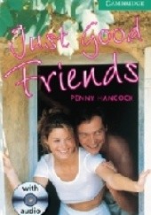 Okładka książki Just Good Friends Penny Hancock