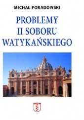 Okładka książki Problemy II Soboru Watykańskiego Michał Poradowski