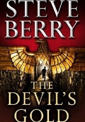 Okładka książki The Devil's Gold Steve Berry